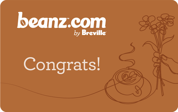 Congrats! From beanz.com by Breville